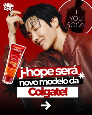 J-HOPE X COLGATE IS COMING