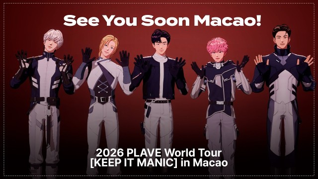 PLAVE confirmed for 2026 World Tour 'KEEP IT MANIC' Macau performance... A surprise gift promised to fans
